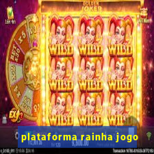 plataforma rainha jogo